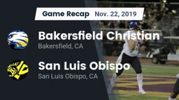 Recap: Bakersfield Christian  vs. San Luis Obispo  2019