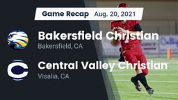 Recap: Bakersfield Christian  vs. Central Valley Christian 2021