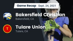Recap: Bakersfield Christian  vs. Tulare Union  2021