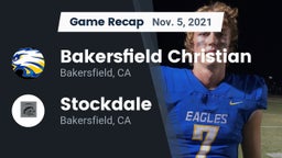 Recap: Bakersfield Christian  vs. Stockdale  2021