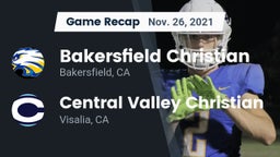 Recap: Bakersfield Christian  vs. Central Valley Christian 2021