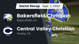 Recap: Bakersfield Christian  vs. Central Valley Christian 2022