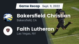 Recap: Bakersfield Christian  vs. Faith Lutheran  2022