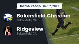 Recap: Bakersfield Christian  vs. Ridgeview  2022