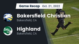 Recap: Bakersfield Christian  vs. Highland  2022