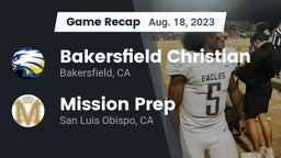 Recap: Bakersfield Christian  vs. Mission Prep 2023