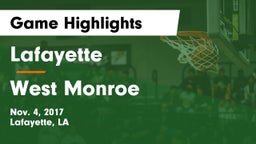 Lafayette  vs West Monroe  Game Highlights - Nov. 4, 2017
