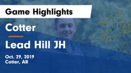 Cotter  vs Lead Hill JH Game Highlights - Oct. 29, 2019
