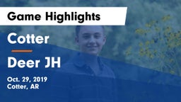Cotter  vs Deer JH Game Highlights - Oct. 29, 2019