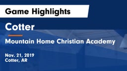 Cotter  vs Mountain Home Christian Academy  Game Highlights - Nov. 21, 2019