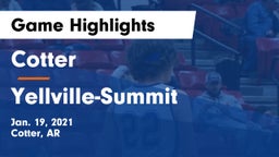 Cotter  vs Yellville-Summit  Game Highlights - Jan. 19, 2021