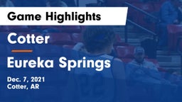 Cotter  vs Eureka Springs Game Highlights - Dec. 7, 2021