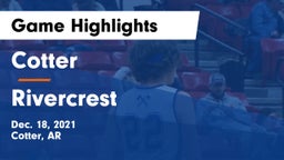 Cotter  vs Rivercrest Game Highlights - Dec. 18, 2021