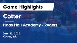 Cotter  vs Haas Hall Academy - Rogers Game Highlights - Jan. 13, 2023