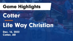 Cotter  vs Life Way Christian Game Highlights - Dec. 16, 2022