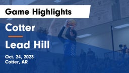 Cotter  vs Lead Hill Game Highlights - Oct. 24, 2023