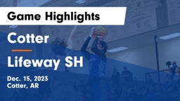 Cotter  vs Lifeway SH  Game Highlights - Dec. 15, 2023