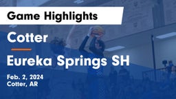 Cotter  vs Eureka Springs SH Game Highlights - Feb. 2, 2024