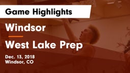 Windsor  vs West Lake Prep Game Highlights - Dec. 13, 2018