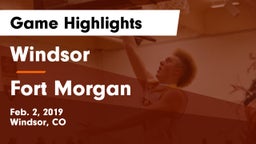 Windsor  vs Fort Morgan  Game Highlights - Feb. 2, 2019
