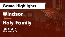 Windsor  vs Holy Family  Game Highlights - Feb. 9, 2019