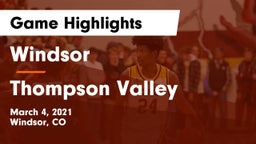 Windsor  vs Thompson Valley  Game Highlights - March 4, 2021
