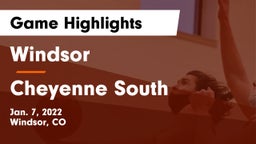 Windsor  vs Cheyenne South  Game Highlights - Jan. 7, 2022