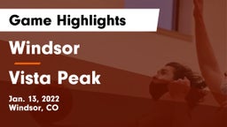 Windsor  vs Vista Peak  Game Highlights - Jan. 13, 2022