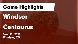 Windsor  vs Centaurus  Game Highlights - Jan. 19, 2024