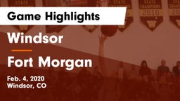 Windsor  vs Fort Morgan  Game Highlights - Feb. 4, 2020
