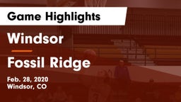 Windsor  vs Fossil Ridge  Game Highlights - Feb. 28, 2020