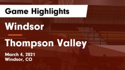 Windsor  vs Thompson Valley  Game Highlights - March 4, 2021