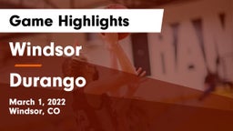 Windsor  vs Durango  Game Highlights - March 1, 2022
