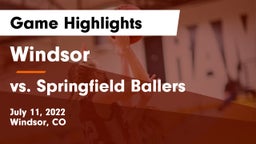 Windsor  vs vs. Springfield Ballers Game Highlights - July 11, 2022