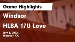Windsor  vs HLBA 17U Love Game Highlights - July 8, 2022