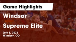 Windsor  vs Supreme Elite Game Highlights - July 5, 2022