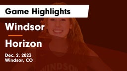 Windsor  vs Horizon Game Highlights - Dec. 2, 2023