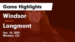 Windsor  vs Longmont Game Highlights - Jan. 10, 2024