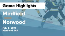 Medfield  vs Norwood  Game Highlights - Feb. 8, 2023