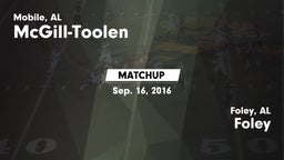 Matchup: McGill-Toolen High vs. Foley  2016