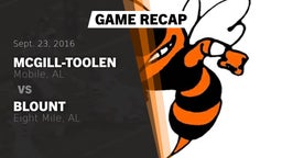 Recap: McGill-Toolen  vs. Blount  2016