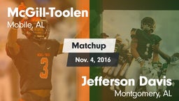 Matchup: McGill-Toolen High vs. Jefferson Davis  2016