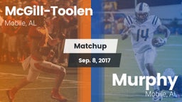 Matchup: McGill-Toolen High vs. Murphy  2017