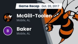 Recap: McGill-Toolen  vs. Baker  2017
