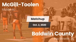 Matchup: McGill-Toolen High vs. Baldwin County  2020