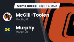 Recap: McGill-Toolen  vs. Murphy  2022