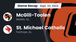 Recap: McGill-Toolen  vs. St. Michael Catholic  2022
