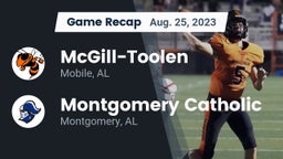 Recap: McGill-Toolen  vs. Montgomery Catholic  2023