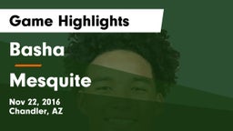 Basha  vs Mesquite Game Highlights - Nov 22, 2016