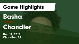 Basha  vs Chandler  Game Highlights - Dec 17, 2016